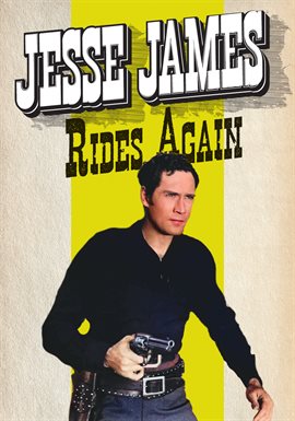 Imagen de portada para Jesse James Rides Again