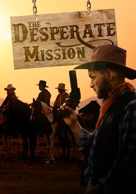 Imagen de portada para The Desperate Mission
