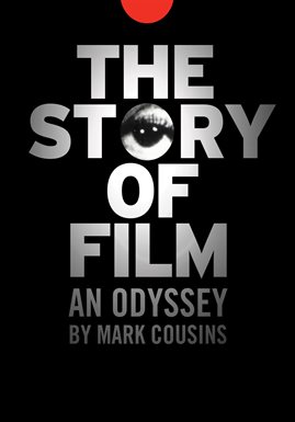 Cover image for The Story of Film: An Odyssey, Part 1