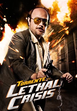 Torrente: Lethal Crisis Torrente: Lethal Crisis