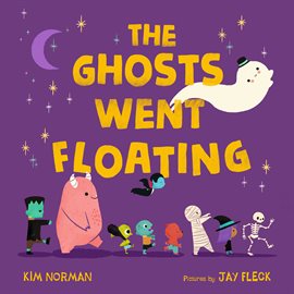 Cover image for The Ghosts Went Floating
