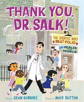 Cover image for Thank You, Dr. Salk!