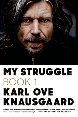 My Struggle: Book 1 My Struggle: Book 1