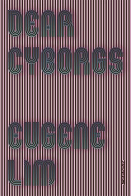 Cover image for Dear Cyborgs