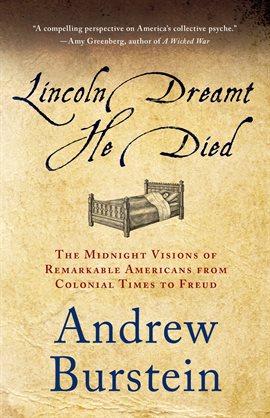 Cover image for Lincoln Dreamt He Died