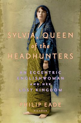 Cover image for Sylvia, Queen of the Headhunters
