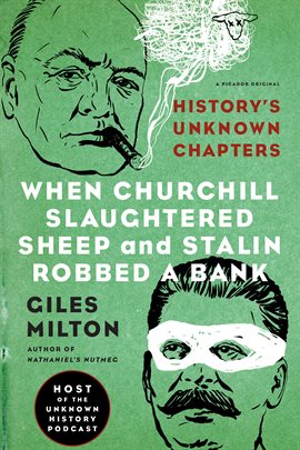 Cover image for When Churchill Slaughtered Sheep and Stalin Robbed a Bank