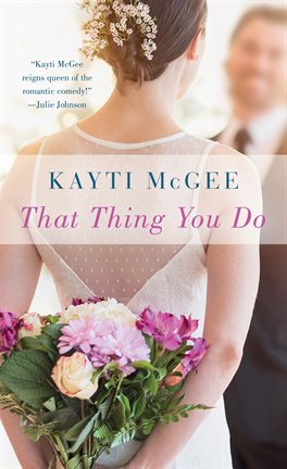 Cover image for That Thing You Do: A Novel