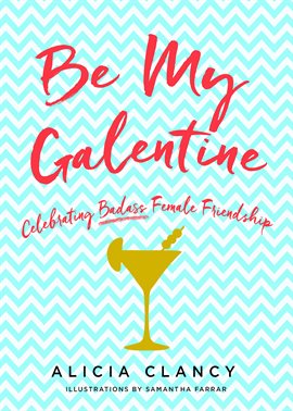 Cover image for Be My Galentine