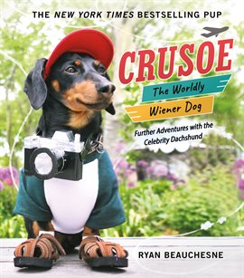 Imagen de portada para Crusoe, the Worldly Wiener Dog