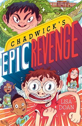 Cover image for Chadwick's Epic Revenge Cover image for Chadwick's Epic Revenge