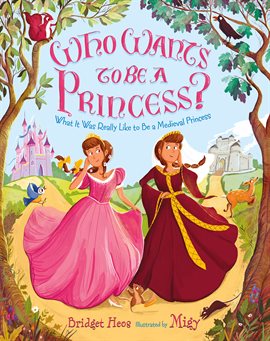 Cover image for Who Wants to Be a Princess?