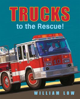 Cover image for Trucks to the Rescue!