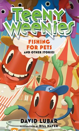 Cover image for Teeny Weenies: Fishing for Pets