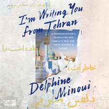Cover image for I'm Writing You from Tehran