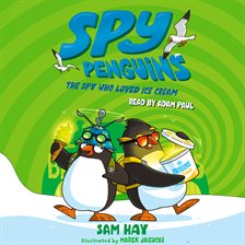 Cover image for The Spy Who Loved Ice Cream