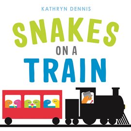 Cover image for Snakes on a Train