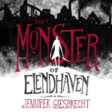 Imagen de portada para The Monster of Elendhaven