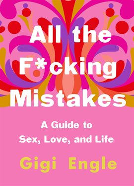 Cover image for All the F*cking Mistakes