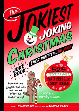 Cover image for The Jokiest Joking Christmas Joke Book Ever Written . . . No Joke!