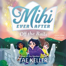 Imagen de portada para Mihi Ever After: Off the Rails