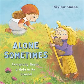 Imagen de portada para Alone Sometimes: Everybody Needs a Hole