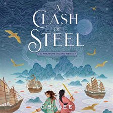 Cover image for A Clash of Steel: A Treasure Island Remix