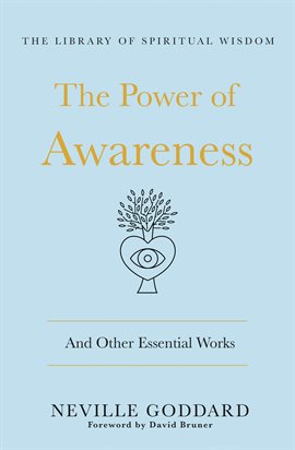 Imagen de portada para The Power of Awareness: And Other Essential Works