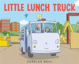Cover image for Little Lunch Truck