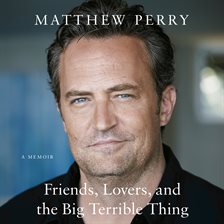 Cover image for Friends, Lovers, and the Big Terrible Thing