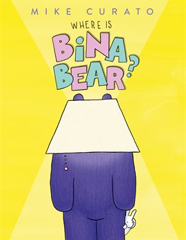 Imagen de portada para Where Is Bina Bear?