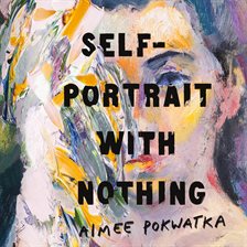 Cover image for Self-Portrait with Nothing