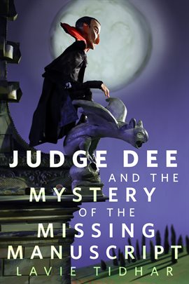 Cover image for Judge Dee and the Mystery of the Missing Manuscript