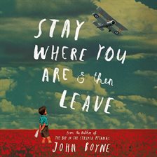 Cover image for Stay Where You Are And Then Leave