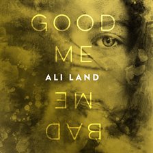 Cover image for Good Me Bad Me