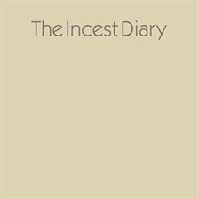 Cover image for The Incest Diary