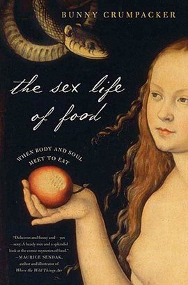 Cover image for The Sex Life of Food