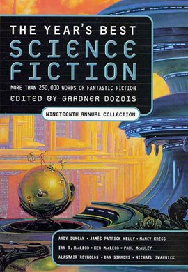 Imagen de portada para The Year's Best Science Fiction: Nineteenth Annual Collection