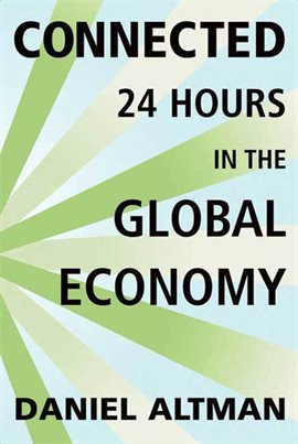 Imagen de portada para Connected: 24 Hours in the Global Economy