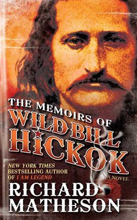 Imagen de portada para The Memoirs of Wild Bill Hickok