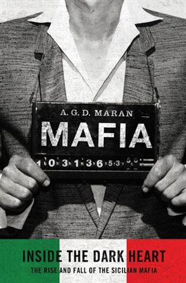 Imagen de portada para Mafia: Inside the Dark Heart