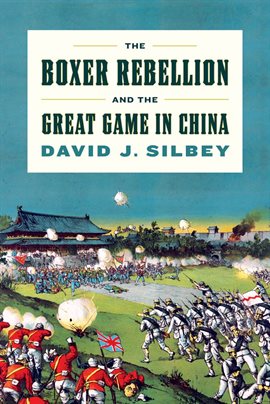 Imagen de portada para The Boxer Rebellion and the Great Game in China