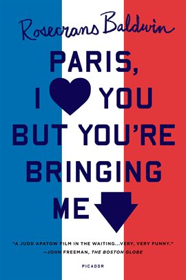 Cover image for Paris, I Love You but You're Bringing Me Down