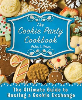 Cover image for The Cookie Party Cookbook