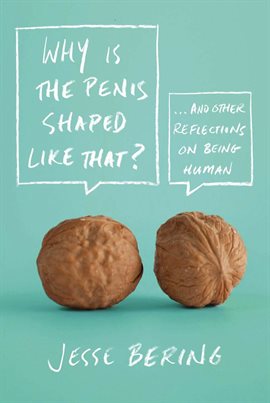 Cover image for Why Is the Penis Shaped Like That?