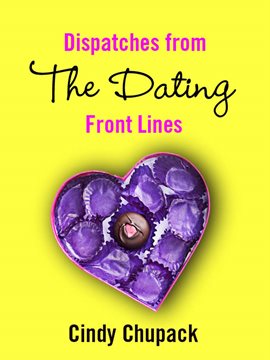 Cover image for Dispatches from the Dating Front Lines