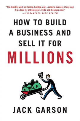 Cover image for How to Build a Business and Sell It for Millions