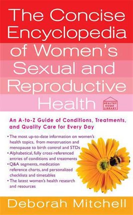 Cover image for The Concise Encyclopedia of Women's Sexual and Reproductive Health