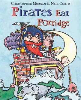 Cover image for Pirates Eat Porridge