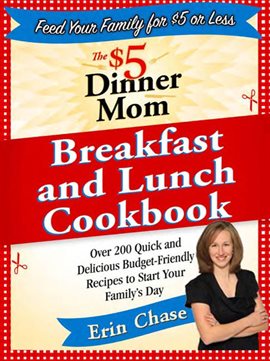 Cover image for The $5 Dinner Mom Breakfast and Lunch Cookbook